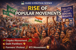 Rise of Popular Movements Class 12 CBSE