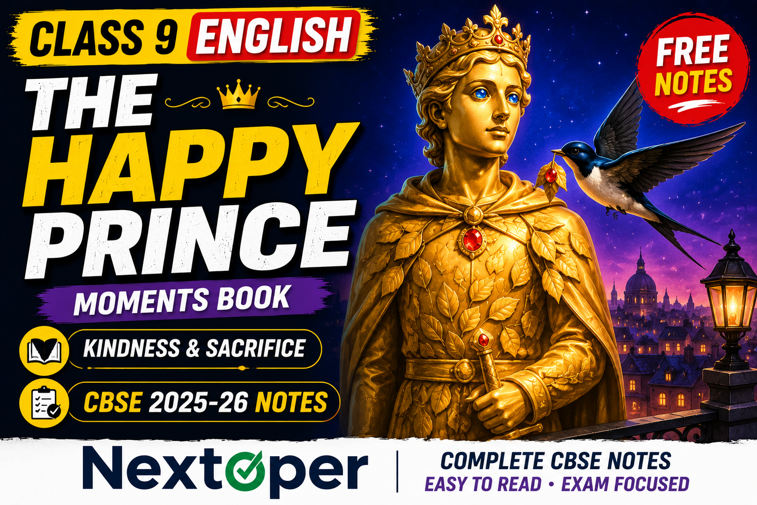 You are currently viewing NCERT Class 9 English Chapter 5 The Happy Prince Notes Notes | Nextoper