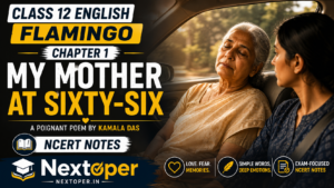 Class 12 My Mother at Sixty-Six PDF Notes