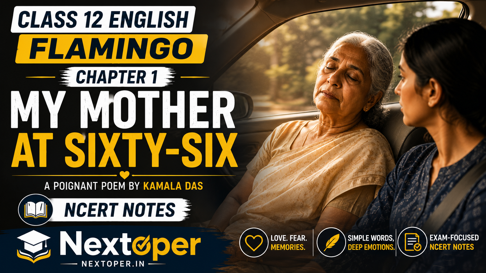 You are currently viewing CBSE Class 12 My Mother at Sixty-Six PDF Notes 2025-26: Summary, Themes, Devices | Nextoper