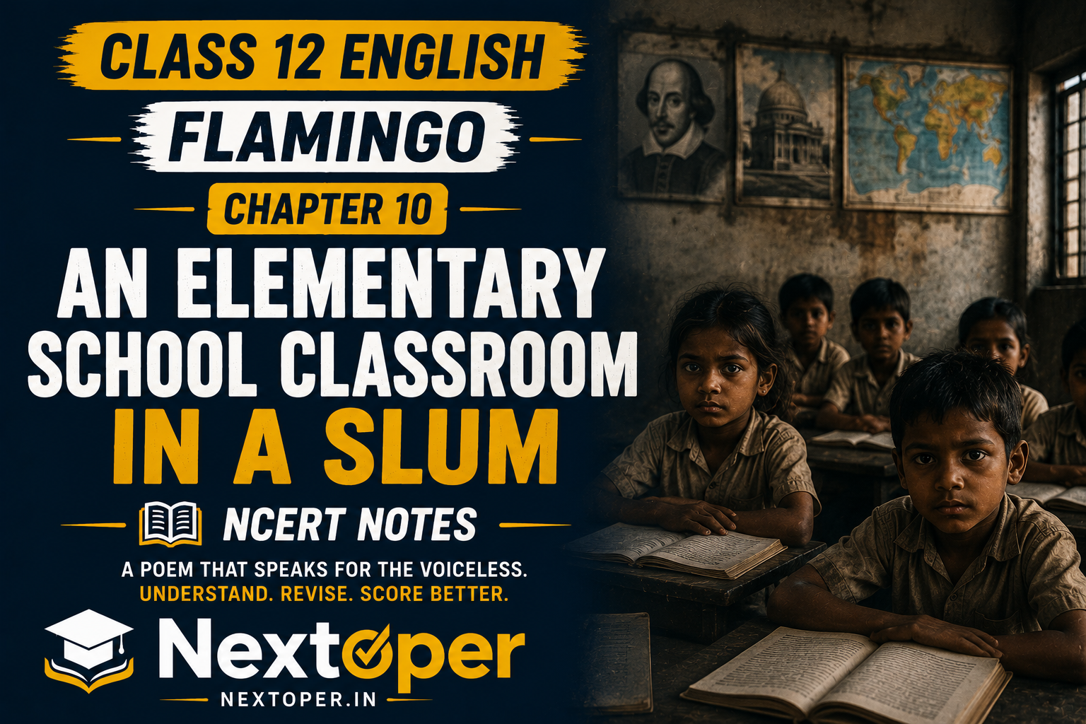 You are currently viewing CBSE Class 12 English An Elementary School Classroom in a Slum PDF Notes | Nextoper Notes