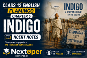 Class 12 English Flamingo Chapter 5 Indigo notes — free summary, MCQs, PYQs & FAQs. CBSE 2025-26 PDF