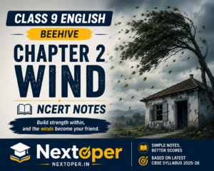 Class 9 English Chapter 2 Wind PDF Notes