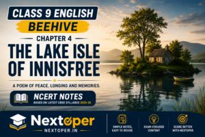 Class 9 The Lake Isle of Innisfree PDF Notes