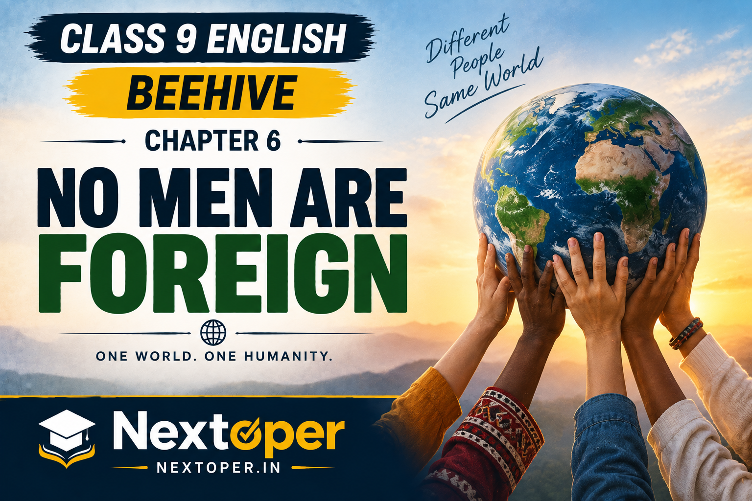 You are currently viewing Class 9 English Chapter 6 PDF Notes No Men Are Foreign: Summary, Explanation, Word Meanings and PYQs | Nextoper