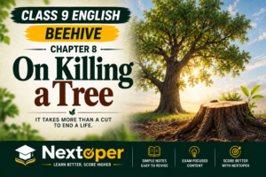 Class 9 English Chapter 8 PDF Notes