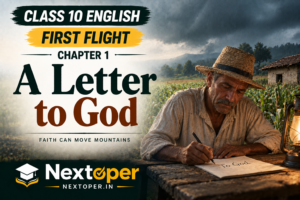 Class 10 English First Flight Chapter 1 PDF Notes