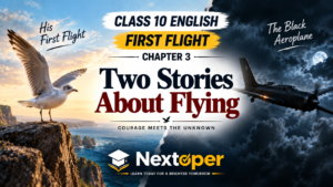 Class 10 English First Flight Chapter 3 PDF Notes