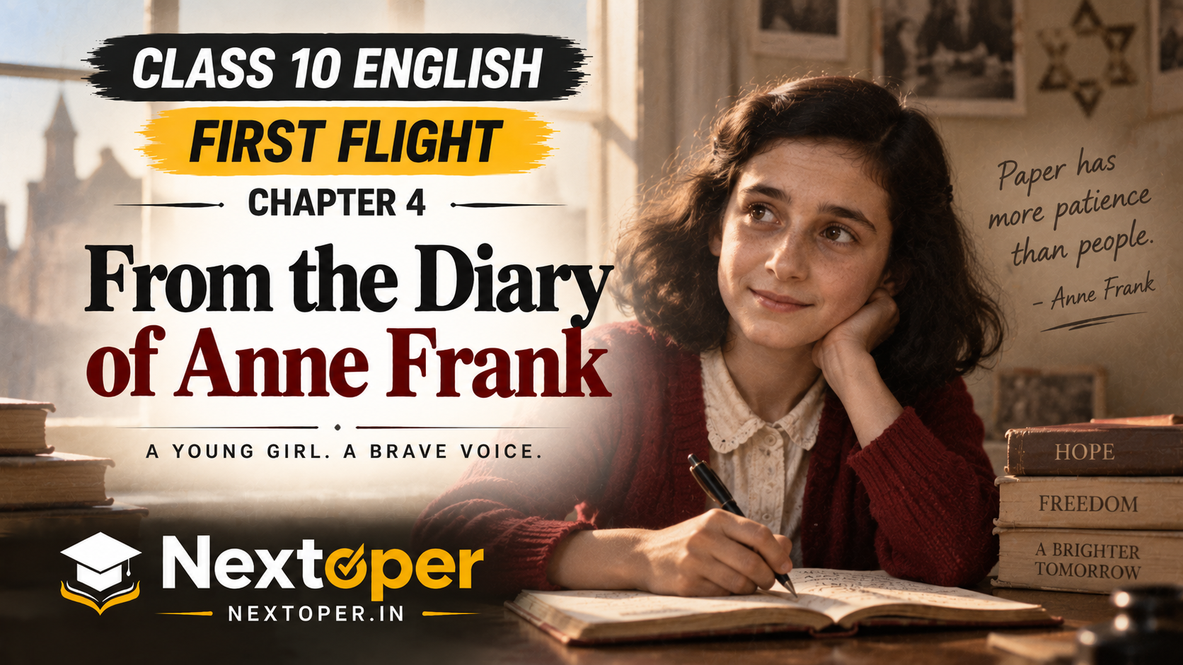 You are currently viewing CBSE Class 10 English First Flight Chapter 4 PDF Notes – From the Diary of Anne Frank | Nextoper Notes