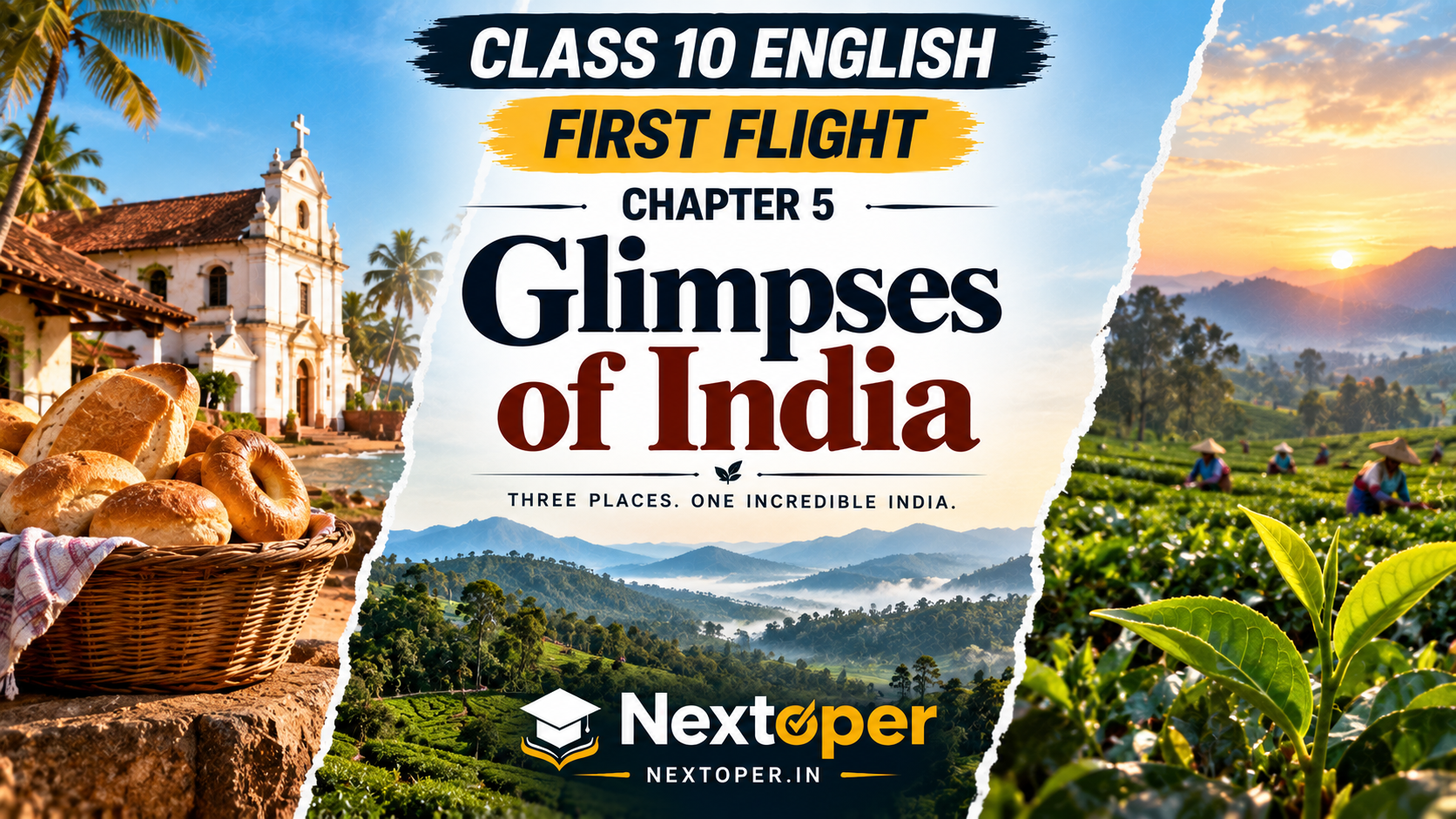 You are currently viewing Class 10 English Chapter 5 PDF Notes Glimpses of India – Summary, Explanation, Word Meanings and PYQs | Nextoper Notes