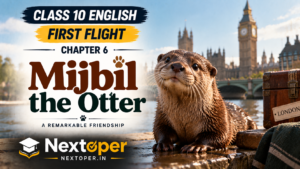 CBSE Class 10 English Chapter 6 PDF Notes