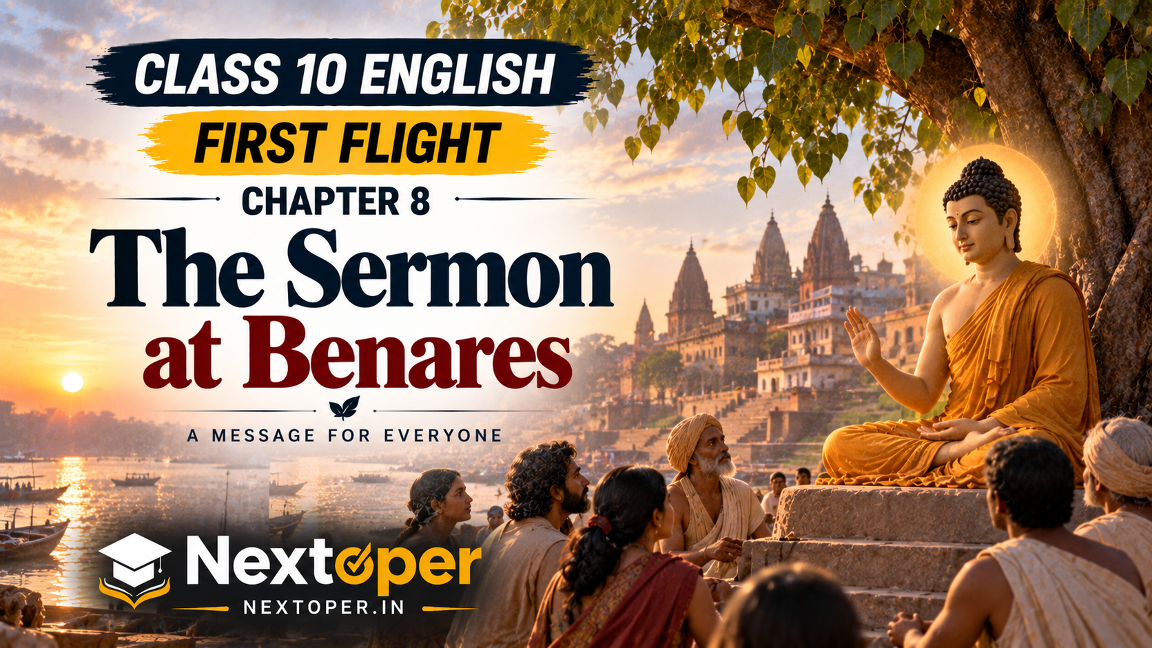 You are currently viewing CBSE Class 10 English Chapter 8 PDF Notes The Sermon at Benares – summary, characters, themes, NCERT, MCQs | Nextoper