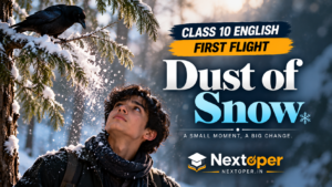 Class 10 English Dust of Snow PDF Notes