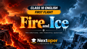 Class 10 English Fire and Ice Notes