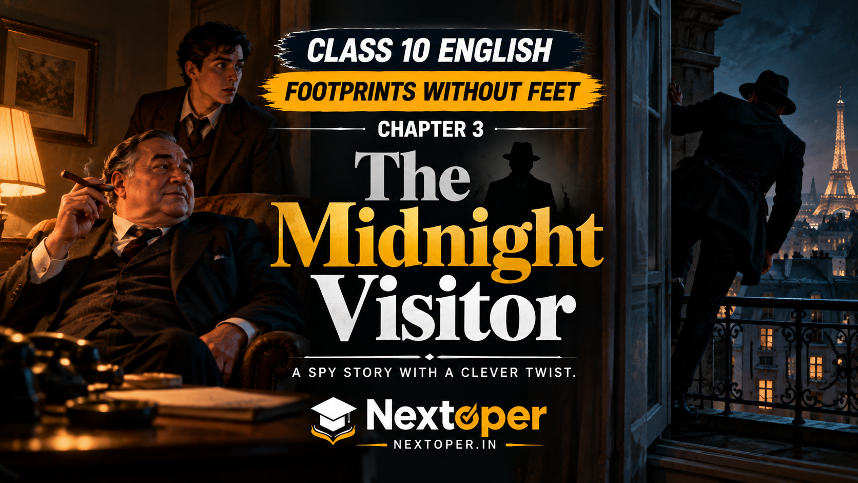 You are currently viewing CBSE Class 10 English Chapter 3 PDF Notes: The Midnight Visitor  Summary, Characters, Themes and Questions | Nextoper Notes
